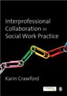 Image for Interprofessional Collaboration in Social Work Practice