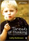 Image for Threads of thinking  : schemas and young children&#39;s learning