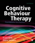 Image for Cognitive behaviour therapy  : foundations for practice