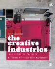 Image for Introducing the creative industries  : from theory to practice