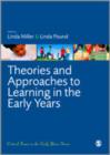 Image for Theories and approaches to learning in the early years