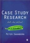 Image for Case study research  : what, why and how?