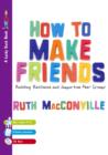 Image for How to make friends: building resilience and supportive peer groups