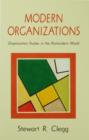 Image for Modern organizations: organization studies in the postmodern world