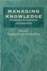 Image for Managing knowledge: perspectives on cooperation and competition