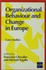 Image for Organizational Behaviour and Change in Europe: Case Studies