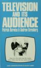 Image for Television and Its Audience : 3