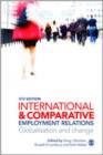 Image for International and comparative employment relations  : globalisation and change