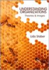 Image for Understanding organizations  : theories and images