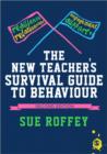 Image for The new teacher&#39;s survival guide to behaviour