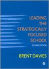 Image for Leading the strategically focused school  : success and sustainability