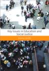 Image for Key Issues in Education and Social Justice