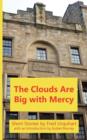 Image for The Clouds Are Big with Mercy