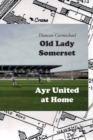 Image for Old Lady Somerset : Ayr United at Home