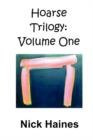 Image for Hoarse Tilogy - Volume 1