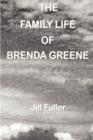 Image for The Family Life of Brenda Greene