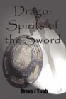 Image for Drago: Spirit&#39;s of the Sword