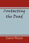 Image for Contacting the Dead