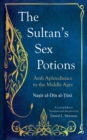 Image for The Sultan&#39;s Sex Potions