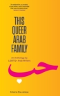 Image for This Queer Arab Family