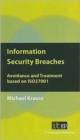 Image for Information Security Breaches : Avoidance and Treatment Based on  ISO27001
