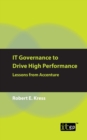 Image for IT Governance to Drive High Performance : Lessons from Accenture