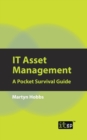 Image for IT Asset Management : A Pocket Survival Guide