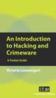 Image for An introduction to hacking and crimeware: a pocket guide