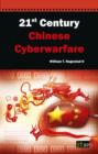 Image for 21st Century Chinese Cyberwarfare.