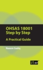 Image for OHSAS 18001 Step by Step : A Practical Guide