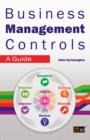 Image for Business management controls: a guide