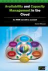 Image for Availability And Capacity Management In The Cloud: An ITSM Narrative Account.