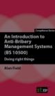 Image for Introduction to Anti-Bribery Management Systems (BS 10500): Doing right things