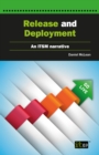 Image for Release and Deployment: An ITSM narrative