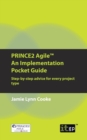 Image for Prince2 Agile an Implementation Pocket Guide : Step-by-Step Advice for Every Project Type