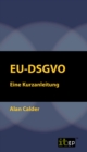 Image for Eu-Dsgvo : Eine Kurzanleitung