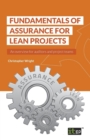 Image for Fundamentals of Assurance for Lean Projects : An overview for auditors and project teams