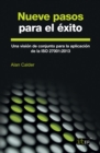 Image for Nueve Pasos Para El Exito: Una Vision de Conjunto Para La Aplicacion de La ISO 27001:2013