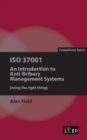 Image for ISO 37001 : An Introduction to Anti-Bribery Management Systems