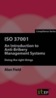 Image for Iso 37001 : An Introduction To Anti-Bribery Management Systems
