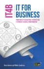 Image for IT for Business (IT4B) - From Genesis to Revolution, a business and IT approach to digital transformation