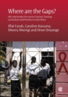 Image for Where are the Gaps? : HIV and Gender Pre-service Teacher Training Curriculum and Practices in East Africa