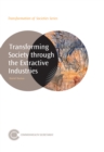 Image for Transforming Society through the Extractive Industries