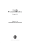 Image for Rwanda presidential elections, 9 August 2010  : report of the Commonwealth Observer Group