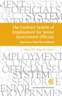Image for The contract system of employment for senior government officials  : experiences from the Caribbean