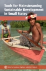 Image for Tools for Mainstreaming Sustainable Development in Small States