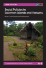 Image for Social Policies in Solomon Islands and Vanuatu