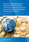 Image for Common Law Legal Systems Model Legislative Provisions on Money Laundering, Terrorism Financing, Preventive Measures and Proceeds of Crime
