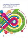 Image for Commonwealth trade review 2021  : energising commonwealth trade in a digital world