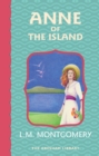 Image for Anne of the Island: Third in the Avonlea series